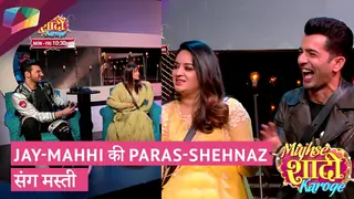 Jay-Mahhi की Paras-Shehnaz संग मस्ती | Mujhse Shaadi Karoge Update Thumbnail