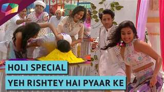 Holi Special | Yeh Rishtey Hai Pyaar ke | On Set Updates