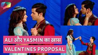 Ali और Yasmin का ख़ास Valentines proposal | Aladdin Naam Toh Sunna Hoga