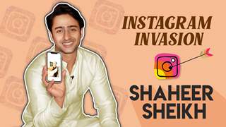 Instagram Invasion Ft. Shaheer Sheikh | Insta Secrets Revealed