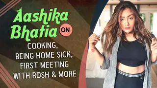 Aashika Bhatia On Cooking, Being Home Sick, First Meeting With Rosh & More | Live  Thumbnail
