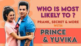 Prince Narula And Yuvika Chaudhary On Doing Khatron, New Song, Who Is Most Likely & More