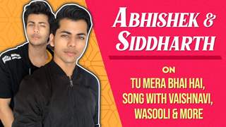 Abhishek & Siddharth Nigam On Tu Mera Bhai Hai, Song With Vaishnavi, Wasooli & More | Bonbros 