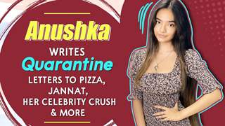 Anushka Sen Writes Quarantine Letters To Jannat, Pizza, Ishaan Khattar & More