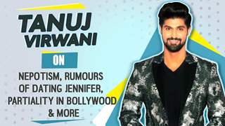 Tanuj Virwani On Nepotism, Rumours Of Dating Jennifer, Partiality In Bollywood & More