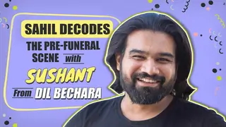 Sahil Vaid Decodes The Pre-Funeral Scene With Sushant From Dil Bechara | Exclusive Thumbnail