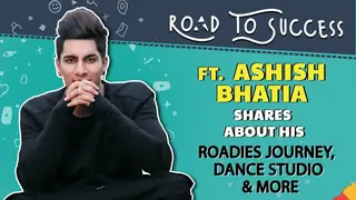 Road To Success Ft. Ashish Bhatia Shares About His Roadies Journey, Dance Studio & More Thumbnail