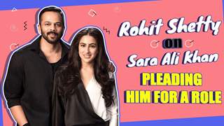 Rohit Shetty on Sara Ali Khan Pleading him for a Role | Details Inside