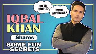 Iqbal Khan Shares Some Fun Secrets | Family Approvals | Go-To Outfit & More