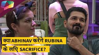 क्या Abhinav करेंगे Rubina के लिए sacrifice? | Bigg Boss 14 Update | Colors tv