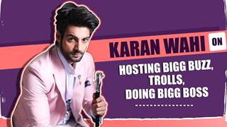 Karan Wahi On Hosting Bigg Buzz, Trolls, Doing Bigg Boss & More