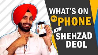 What’s On My Phone Ft. Shehzad Deol | Phone Secrets Revealed