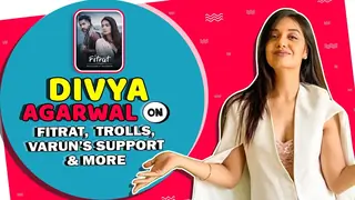 Divya Agarwal On Fitrat, Trolls, Varun’s Support & More | India Forums Thumbnail