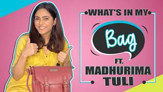 What’s In My Bag Ft. Madhurima Tuli | Bag Secrets Out