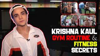 Krishna Kaul’s Gym Routine | Diet & Fitness Secrets Out