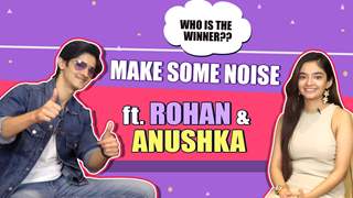 Make Some Noise Ft. Rohan Mehra And Anushka Sen | India Forums 