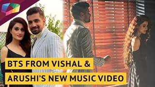 A Sneak Peek Into Vishal Singh & Arushi Nishank’s Music Video shoot | India Forums