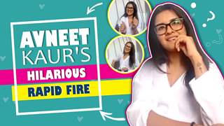 Avneet Kaur's Hilarious Rapid Fire | Qualities of Her Dream Boy, Self Care, DID & More