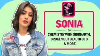 Sonia Rathee On Her Chemistry With Sidharth, Broken But Beautiful 3
