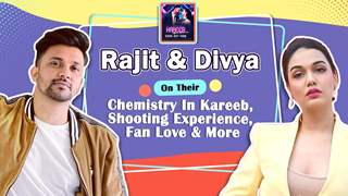 Divya Agarwal & Rajit Dev On Kareeb, Chemistry, Close Scenes, Style & More 