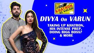 Divya Agarwal Talks About Varun Going For Khatron, His Intense Prep, Bigg Boss & More thumbnail