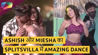 Ashish और Miesha का Splitsvilla में Amazing Dance | MTV Splitsvilla Update Thumbnail