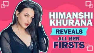 Himanshi Khurana Reveals All Her Firsts | Fun Secrets Revealed Thumbnail