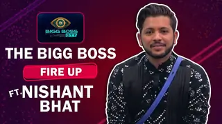 The Bigg Boss Fire Up ft. Nishant Bhat | Bigg Boss OTT Thumbnail