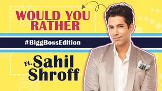 Would You Rather (Bigg Boss Edition) Ft. Sahil Shroff | Exclusive Thumbnail