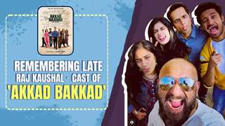 Team Akkad Bakkad Remember Late Raj Kaushal & Get Candid 