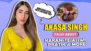 Akasa Singh Talks About Karan Tejasswi’s Equation, Pratik’s Friendship & More Thumbnail