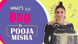 What’s In My Bag Ft. Pooja Misra | Bag Secrets Revealed