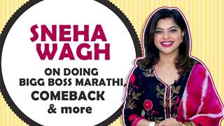 Sneha Wagh On Her Bigg Boss Marathi Journey, Marathi Shows, Music Albums & More