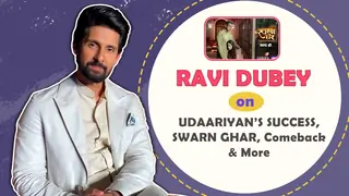 Ravi Dubey On Udaariyan’s Success, Swarn Ghar, Comeback & more Thumbnail