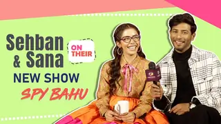 Sehban Azim and Sana Sayyad Talk About Their New Show Spy Bahu Thumbnail