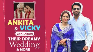 Ankita Lokhande & Vicky Jain On Their Dreamy Wedding & More Thumbnail