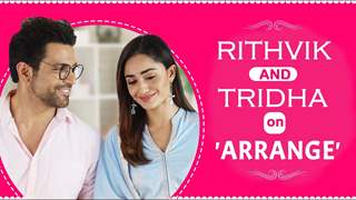 Rithvik and Tridha get talking about Arranged