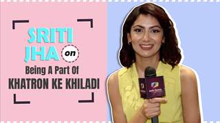 Sriti Jha Talks About Being In Khatron ke Khiladi, Her Phobias & More thumbnail