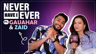 Gauahar Khan And Zaid Darbar Play Never Have I Ever | India Forums