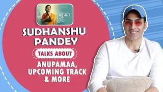 Sudhanshu Pandey Talks About Anupamaa’s upcoming track & More Thumbnail
