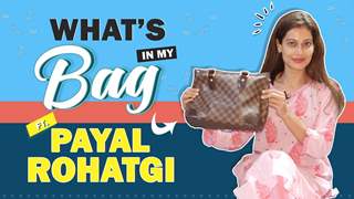 What’s In My Bag Ft. Payal Rohatgi | Bag Secrets Revealed