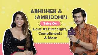 Abhishek Nigam and Samriddhi Mehra Talk About Their First Impression, Compliments & More