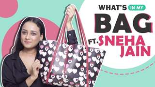 What’s In My Bag Ft. Sneha Jain | Bag Secrets Revealed | Saathiya 2