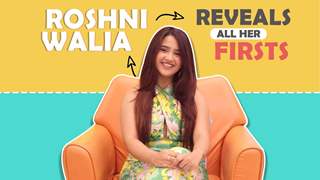 Roshni Walia Talks About All Her Firsts | Rejection, Club Experience | India Forums