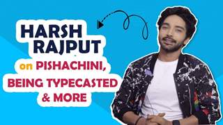 Harsh Rajput On Pishachini, Being Typecasted & More thumbnail