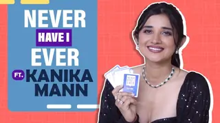 Never Have I Ever Ft. Kanika Mann | Fun Secrets Revealed Thumbnail