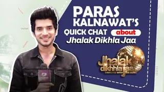 Paras Kalnawat Talks About Being A Part Of Jhalak Dikhla Jaa 10 Thumbnail