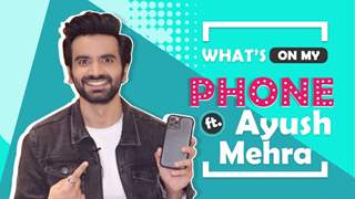 What’s on my Phone ft. Ayush Mehra| Phone secrets revealed 