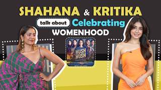 Shahana Goswami and Kritika Kamra talk about Celebrating Women-hood & More
