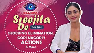 Sreejita De On Her Shocking Elimination, Gori’s Actions & More